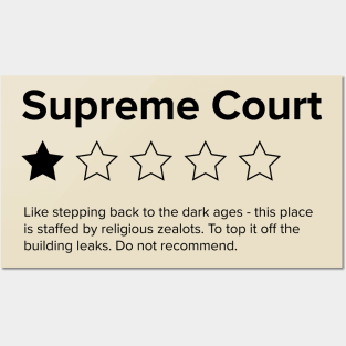 Supreme Court Review, One Star, do not recommend. Pro choice, save Roe vs Wade Posters and Art